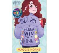 Hazel Hill is Gonna Win this One: Selected for the 2024 Read for Empathy Collection