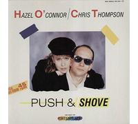 Hazel O'Connor - Push & shove-For Greenpeace (1985, & Chris Thompson) / Vinyl Maxi Single [Vinyl 12'']