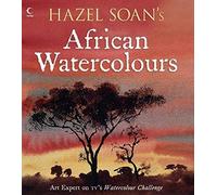 Hazel Soan’s African Watercolours
