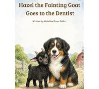 Hazel the Fainting Goat Goes to the Dentist