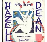 Hazell Dean - No Fool (For Love)
