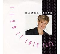 Hazell Dean - Turn It Into Love / Megamix [VINYL]