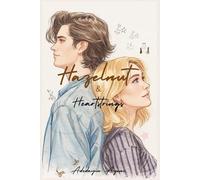 Hazelnut & Heartstrings