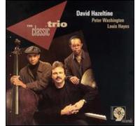 Hazeltine, David Quartet - The Classic Trio