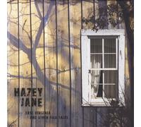 Hazey Jane - East Virginia & Other Folk Tales [VINYL]