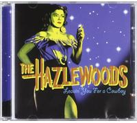 Hazlewoods, The - Leavin' You for a Cowboy
