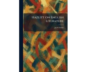 Hazlitt on English Literature