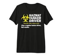 Hazmat Tanker Driver Premium T-Shirt
