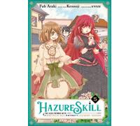 Hazure Skill: The Guild Member with a Worthless Skill Is Actually a Legendary Assassin, Vol. 5 (manga)