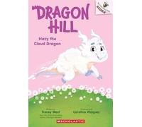 Hazy the Cloud Dragon: An Acorn Book (Dragon Hill #3)