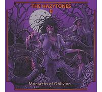 The Hazytones : The Hazytones II: Monarchs of Oblivion VINYL 12" Album (2018)