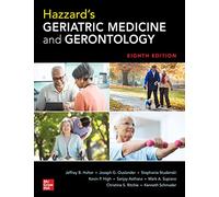 Hazzard's Geriatric Medicine and Gerontology, Eighth Edition