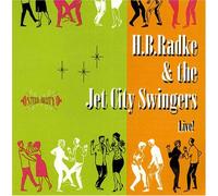 Hb Radke & Jet City Swin - Live
