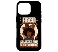 HBCU Colleges Are Black History African American Case for iPhone 16 Pro