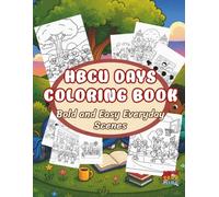 HBCU Days Coloring Book: Black College Days School Coloring Book (Black Joy Collection)