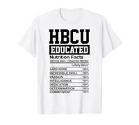 HBCU Educated Nutrition Facts Teacher Melanin Student Grad Value Graphic T-Shirt, Men, White, XL