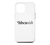 HBCU-ish Case for iPhone 12 Pro Max