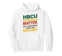 HBCU Schools Matter Black History African American Student Pullover Hoodie