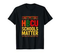 HBCU Schools Matter - College Student Pride T-Shirt