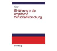 Hbler - Einfhrung in die empirische Wirtschaftsforschung - New hardb - T555z