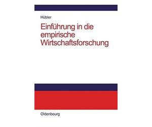 Hbler - Einfhrung in die empirische Wirtschaftsforschung - New hardb - X555z