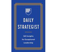 HBR Daily Strategist : 365 Insights for Exceptional Leadership