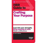HBR Guide to Crafting Your Purpose. Coleman 9781633699830 Fast Free Shipping