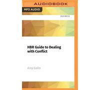 Hbr Guide to Dealing With Conflict
