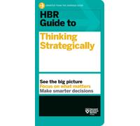 HBR Guide to Thinking Strategically (HBR Guide Series)