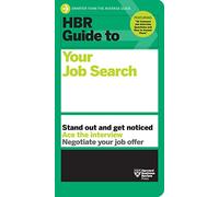 HBR Guide to Your Job Search