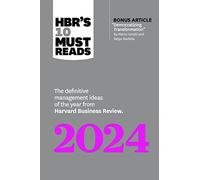 HBR's 10 Must Reads 2024