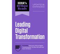 HBR's 10 Must Reads on Leading Digital Transformation