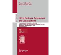 HCI in Business, Government and Organizations: 13th International Conference, HCIBGO 2026, Held as Part of the 28th HCI International Conference, HCII ... I (Lecture Notes in Computer Science, 16729)