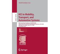 HCI in Mobility, Transport, and Automotive Systems: 8th International Conference, MobiTAS 2026, Held as Part of the 28th HCI International Conference, ... I (Lecture Notes in Computer Science, 16741)