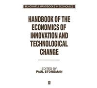 Hdbk of the Economics of Innovation (Blackwell Handbooks in Economics)