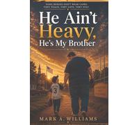 He Ain't Heavy, He's My Brother