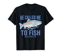 He Called Me to Fish Matthew 4 19 Bible Verse T-Shirt