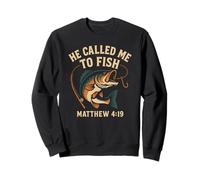 He Called Me To Fish Matthew 4:19 Christian Fishing Sweatshirt