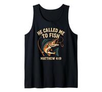 He Called Me to Fish Matthew 4:19 Christian Fishing Tank Top