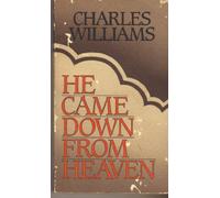 He Came Down from Heaven