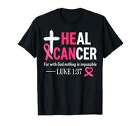 He Can Heal Cancer Breast Cancer Awareness Month T-Shirt