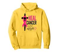 He Can Heal Cancer For With God Nothing Will Be Impossible Pullover Hoodie