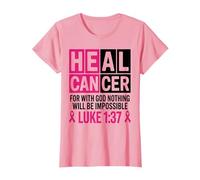 He Can Heal Cancer For With God Nothing Will Be Impossible T-Shirt