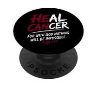 He Can Heal Cancer Multiple Myeloma Cancer God Bible Verse PopSockets Adhesive PopGrip