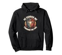 He Carried Me Through The Fire Faith Pullover Hoodie