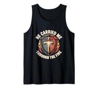 He Carried Me Through The Fire Faith Tank Top