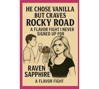 He Chose Vanilla But Craved Rocky Road: A Flavor Fight I Never Signed Up For