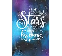 He Counts the Stars and Calls them all By Name: Lined Journal