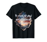 He Counts The Stars and Calls Them All by Name Psalm 147:4 T-Shirt