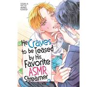 He Craves to be Teased by His Favorite ASMR Streamer Vol. 2